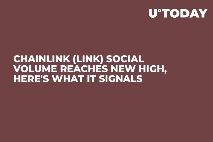 Chainlink (LINK) Social Volume Reaches New High, Here's What It Signals