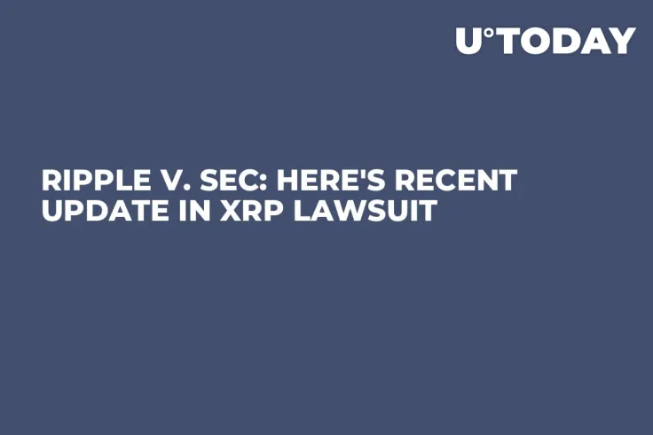 Ripple v. SEC: Here's Recent Update in XRP Lawsuit