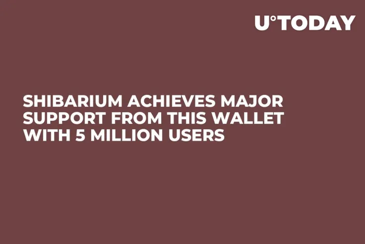 Shibarium Achieves Major Support from This Wallet with 5 Million Users