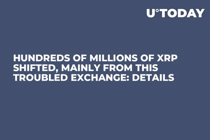 Hundreds of Millions of XRP Shifted, Mainly from This Troubled Exchange: Details