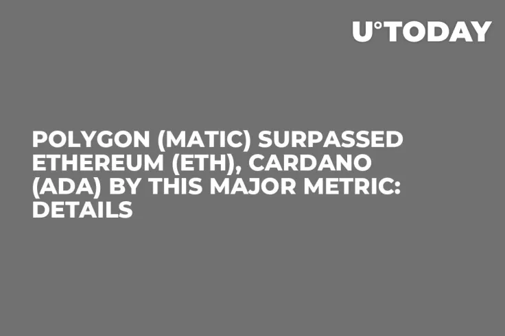 Polygon (MATIC) Surpassed Ethereum (ETH), Cardano (ADA) by This Major Metric: Details