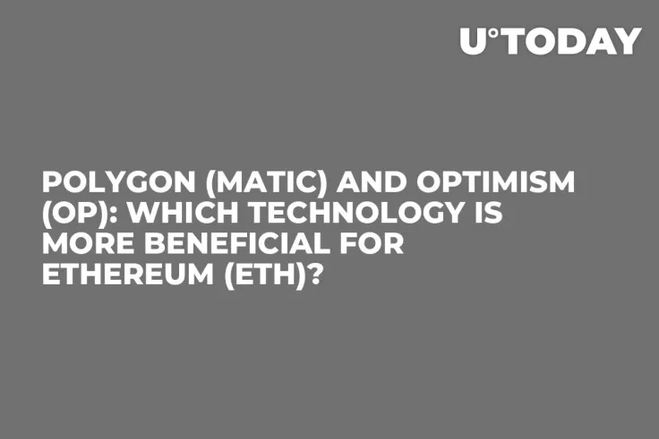 Polygon (MATIC) and Optimism (OP): Which Technology Is More Beneficial for Ethereum (ETH)?