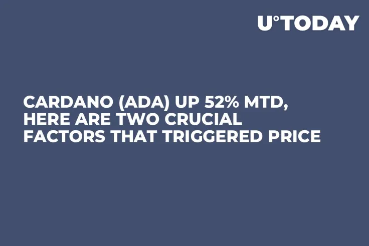 Cardano (ADA) up 52% MTD, Here Are Two Crucial Factors That Triggered Price