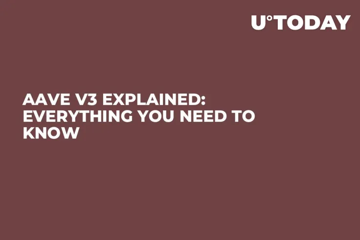 Aave V3 Explained: Everything You Need to Know