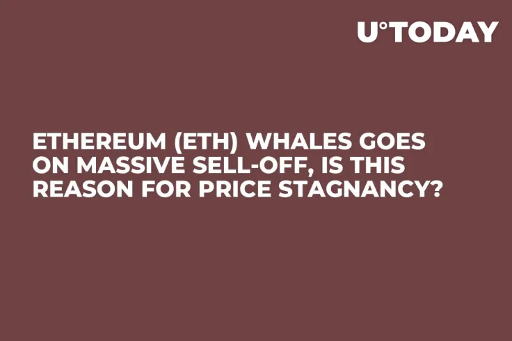 Ethereum (ETH) Whales Goes on Massive Sell-off, Is This Reason for Price Stagnancy?