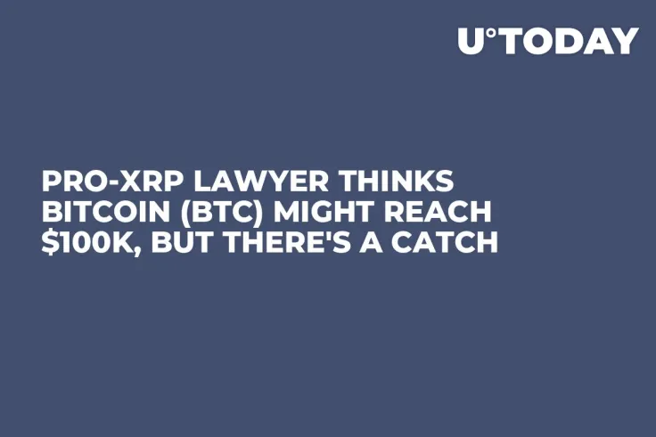 Pro-XRP Lawyer Thinks Bitcoin (BTC) Might Reach $100K, But There's a Catch