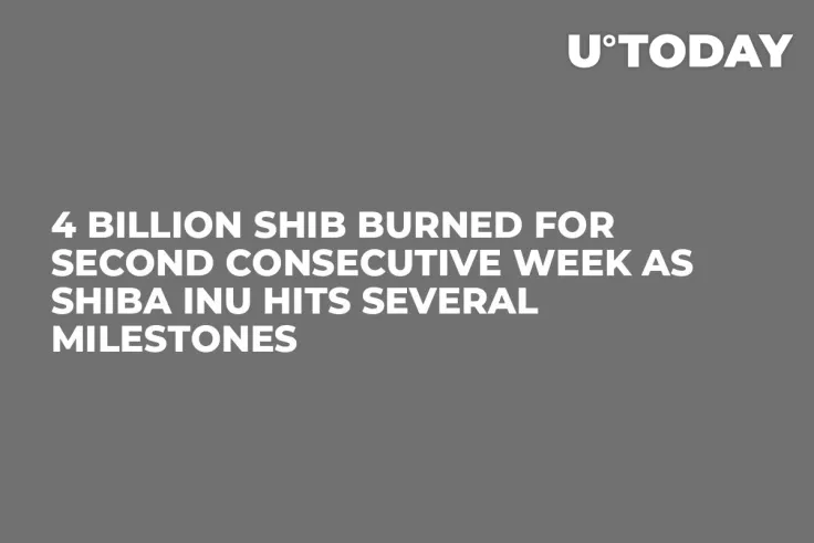 4 Billion SHIB Burned for Second Consecutive Week as Shiba Inu Hits Several Milestones