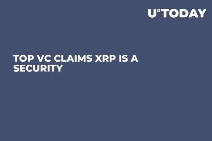 Top VC Claims XRP Is a Security