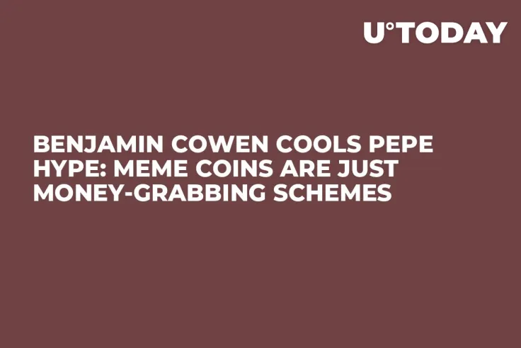 Benjamin Cowen Cools PEPE Hype: Meme Coins Are Just Money-Grabbing Schemes