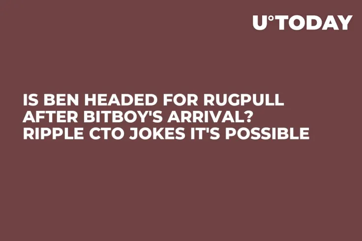 Is BEN Headed for Rugpull After BitBoy's Arrival? Ripple CTO Jokes It's Possible