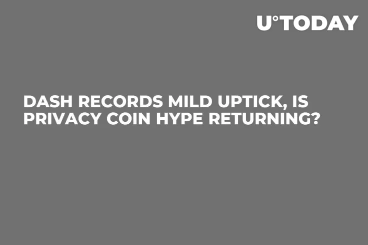 DASH Records Mild Uptick, Is Privacy Coin Hype Returning?