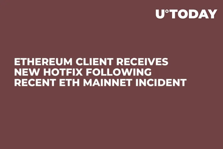 Ethereum Client Receives New Hotfix Following Recent ETH Mainnet Incident