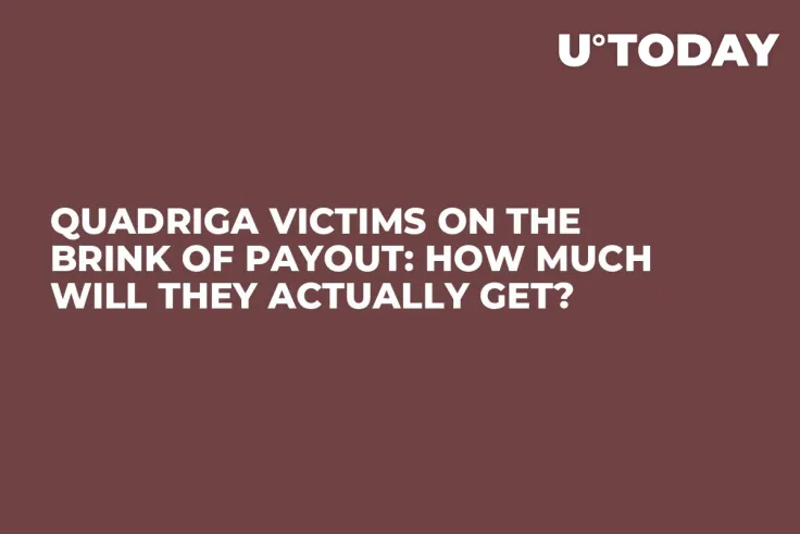 Quadriga Victims on the Brink of Payout: How Much Will They Actually Get?