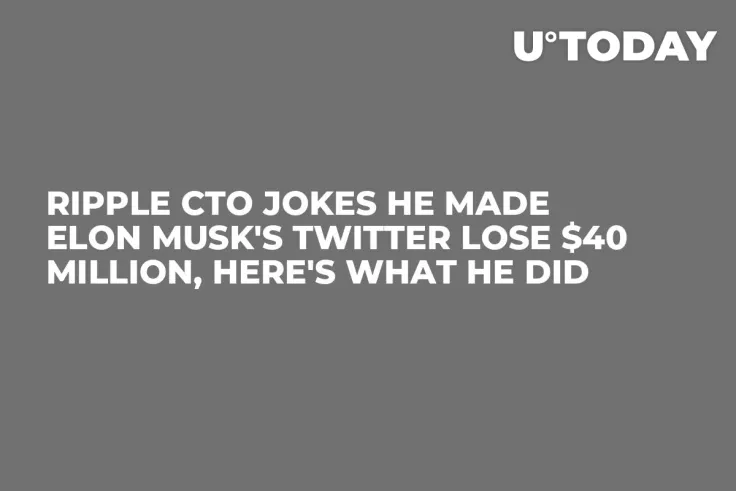 Ripple CTO Jokes He Made Elon Musk's Twitter Lose $40 Million, Here's What He Did