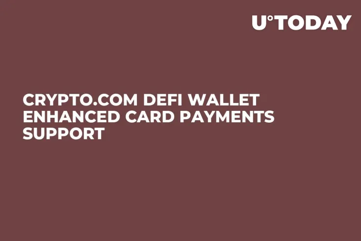 Crypto.com DeFi Wallet Enhanced Card Payments Support