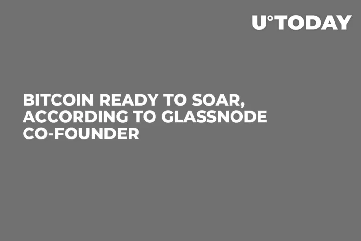Bitcoin Ready to Soar, According to Glassnode Co-Founder