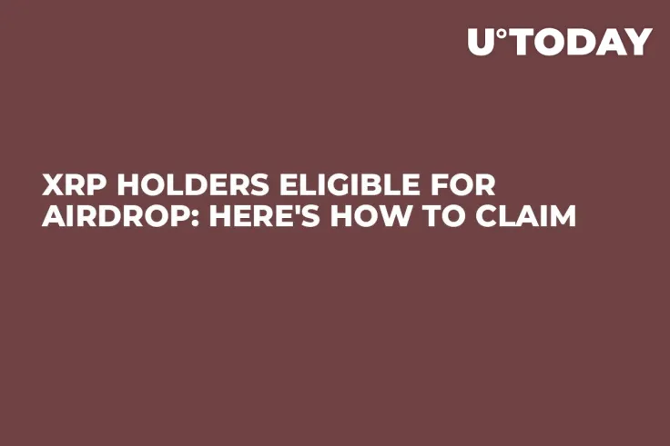 XRP Holders Eligible for Airdrop: Here's How to Claim