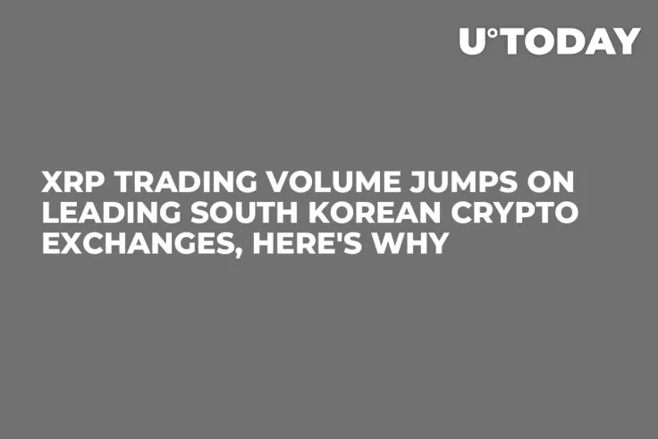 XRP Trading Volume Jumps on Leading South Korean Crypto Exchanges, Here's Why