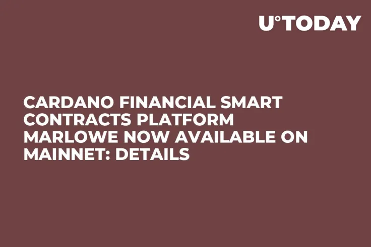 Cardano Financial Smart Contracts Platform Marlowe Now Available on Mainnet: Details