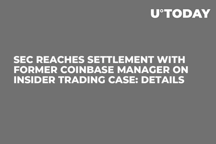SEC Reaches Settlement With Former Coinbase Manager on Insider Trading Case: Details