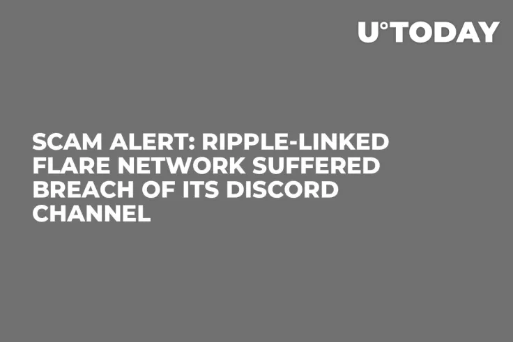 Scam Alert: Ripple-Linked Flare Network Suffered Breach of Its Discord Channel