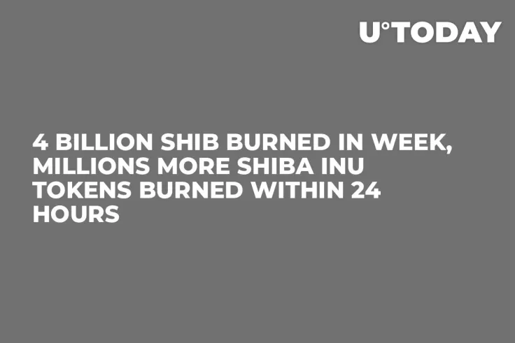 4 Billion SHIB Burned in Week, Millions More Shiba Inu Tokens Burned Within 24 Hours