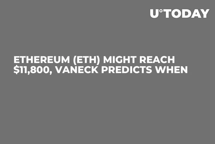 Ethereum (ETH) Might Reach $11,800, VanEck Predicts When