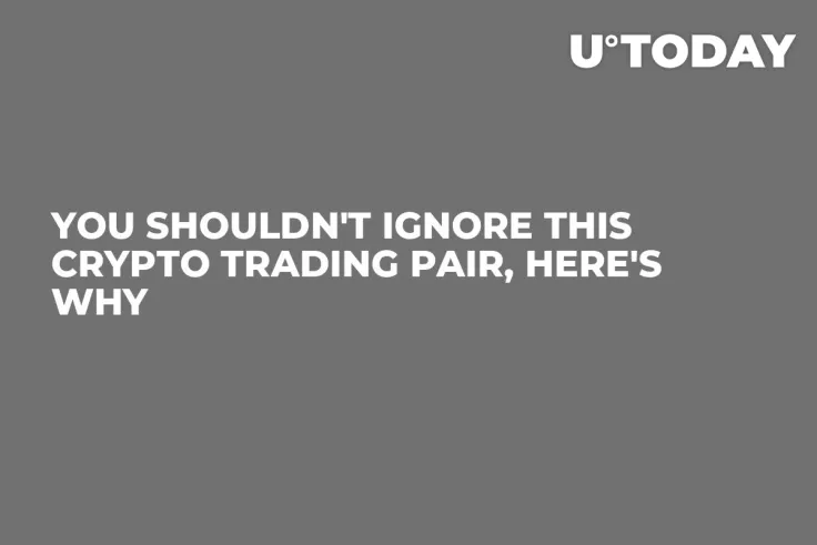 You Shouldn't Ignore This Crypto Trading Pair, Here's Why