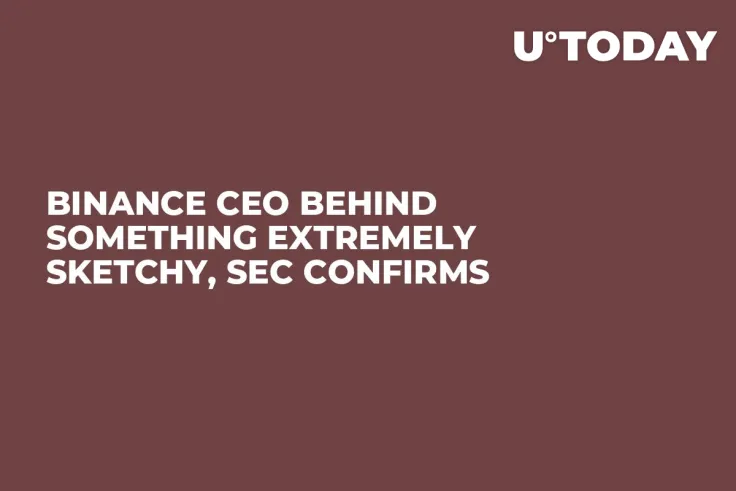 Binance CEO Behind Something Extremely Sketchy, SEC Confirms