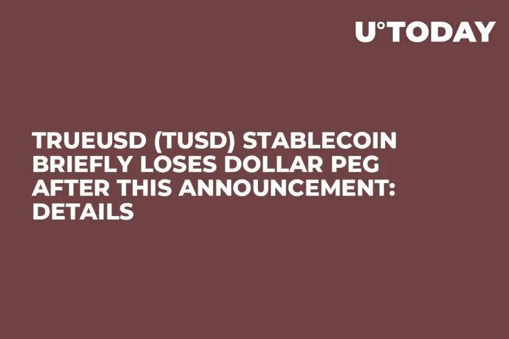 TrueUSD (TUSD) Stablecoin Briefly Loses Dollar Peg After This Announcement: Details