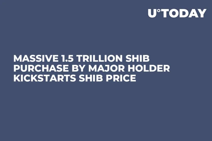 Massive 1.5 Trillion SHIB Purchase by Major Holder Kickstarts SHIB Price