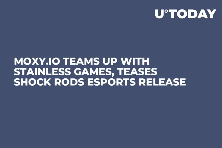 Moxy.io Teams up With Stainless Games, Teases Shock Rods eSports Release
