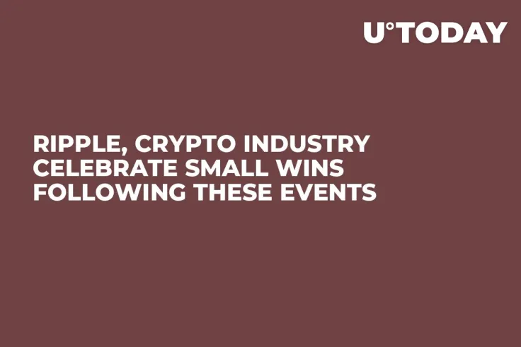 Ripple, Crypto Industry Celebrate Small Wins Following These Events