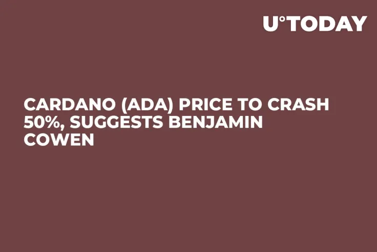 Cardano (ADA) Price to Crash 50%, Suggests Benjamin Cowen