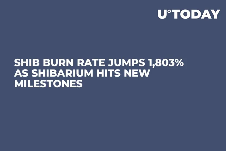 SHIB Burn Rate Jumps 1,803% as Shibarium Hits New Milestones