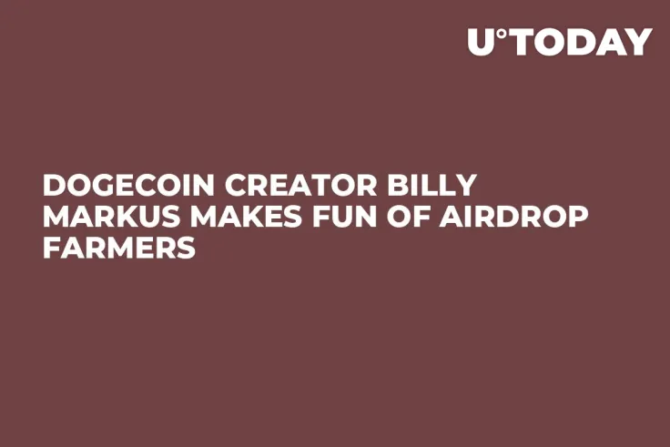 Dogecoin Creator Billy Markus Makes Fun of Airdrop Farmers