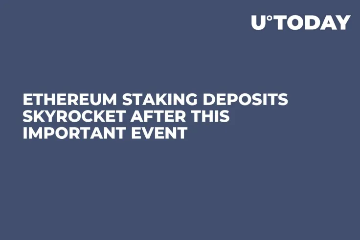 Ethereum Staking Deposits Skyrocket After This Important Event 