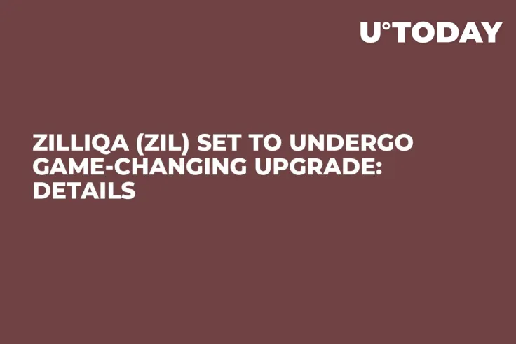 Zilliqa (ZIL) Set to Undergo Game-Changing Upgrade: Details