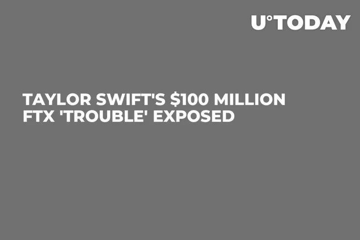 Taylor Swift's $100 Million FTX 'Trouble' Exposed
