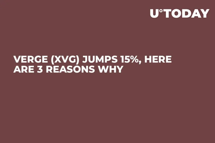 Verge (XVG) Jumps 15%, Here Are 3 Reasons Why