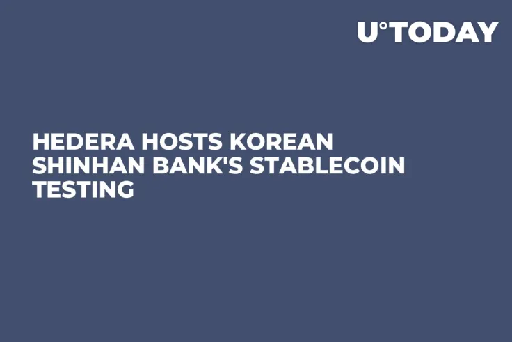 Hedera Hosts Korean Shinhan Bank's Stablecoin Testing