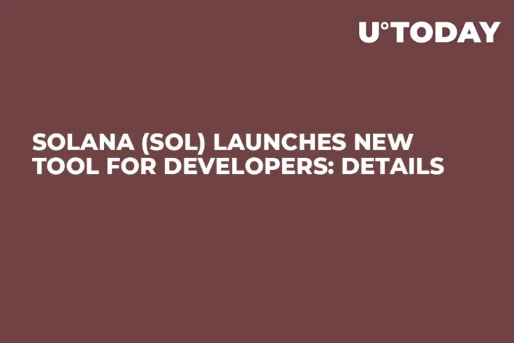 Solana (SOL) Launches New Tool for Developers: Details