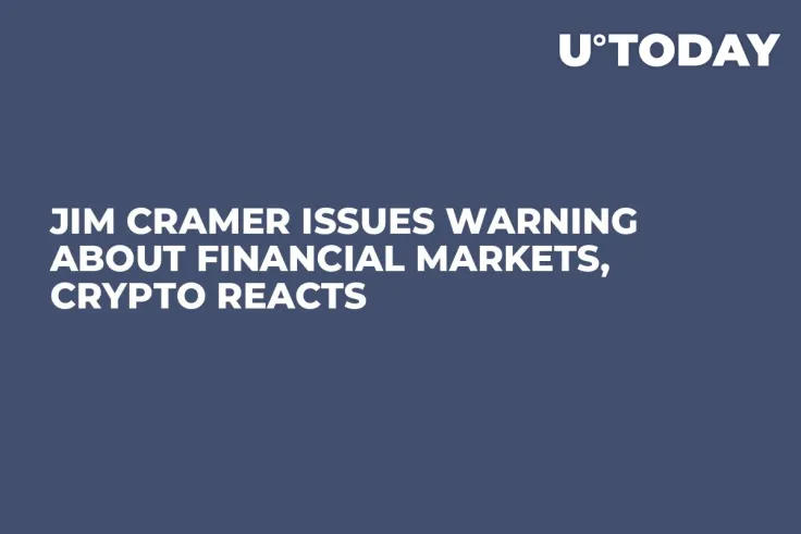 Jim Cramer Issues Warning About Financial Markets, Crypto Reacts