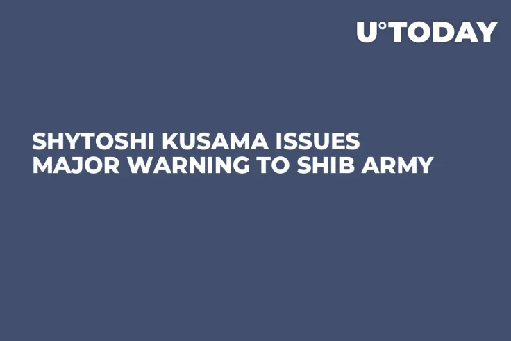 Shytoshi Kusama Issues Major Warning to SHIB Army