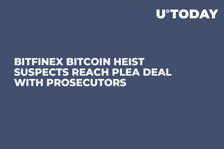 Bitfinex Bitcoin Heist Suspects Reach Plea Deal with Prosecutors
