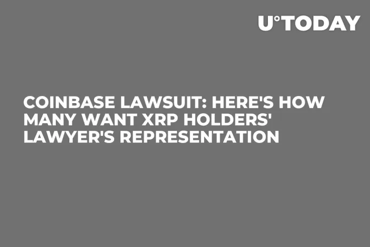 Coinbase Lawsuit: Here's How Many Want XRP Holders' Lawyer's Representation