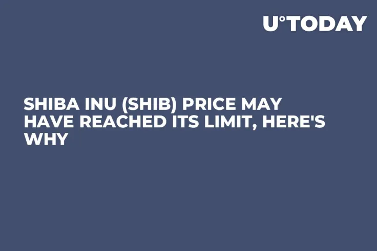 Shiba Inu (SHIB) Price May Have Reached Its Limit, Here's Why