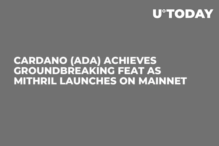 Cardano (ADA) Achieves Groundbreaking Feat as Mithril Launches on Mainnet