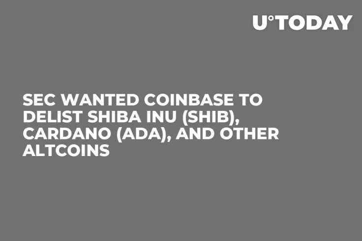 SEC Wanted Coinbase to Delist Shiba Inu (SHIB), Cardano (ADA), and Other Altcoins