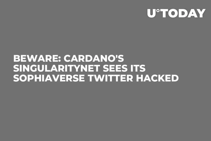 Beware: Cardano's SingularityNET Sees its SophiaVerse Twitter Hacked